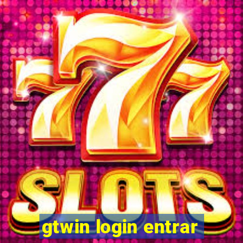 gtwin login entrar